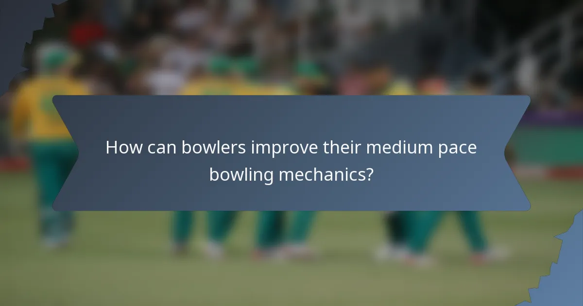 How can bowlers improve their medium pace bowling mechanics?